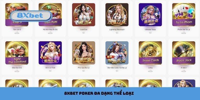 8xbet Poker đa dạng thể loại