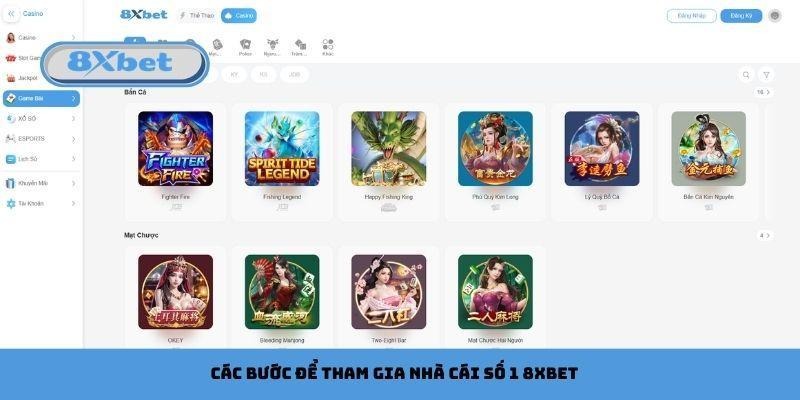 Các bước để tham gia nhà cái số 1 8xbet cực nhanh chóng