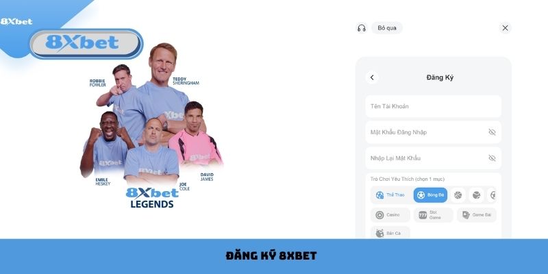 Đăng Ký 8xbet Nhanh Gọn, Nhận Thưởng Ngay