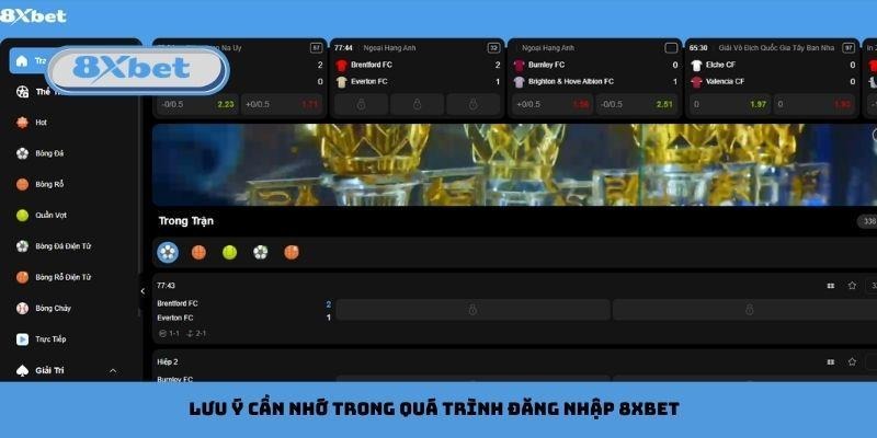 Lưu ý cần nhớ trong quá trình đăng nhập 8xbet