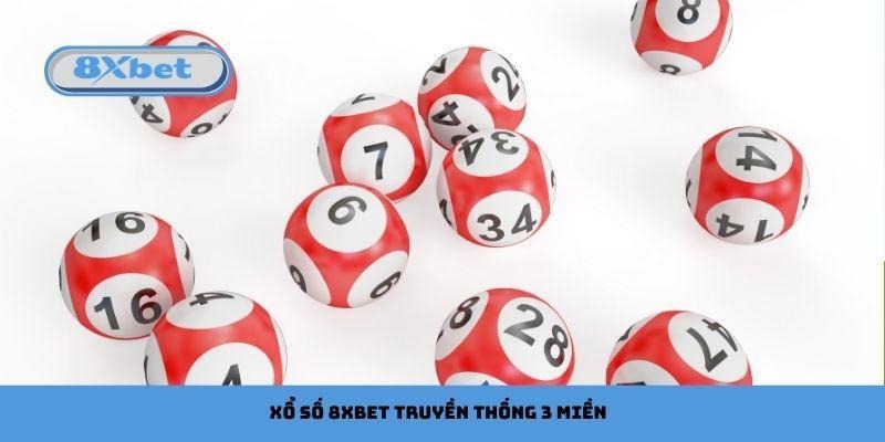 Xổ số 8xbet truyền thống 3 miền