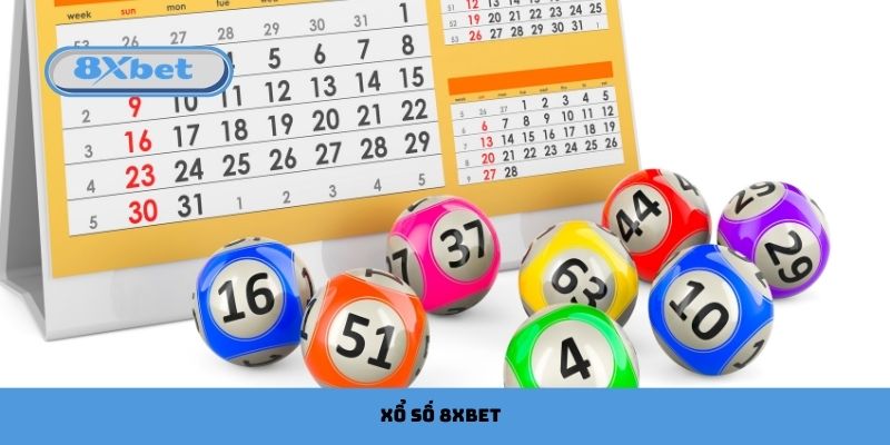 Xổ Số 8xbet Cơ Hội Trúng Lớn, Chơi Nhanh