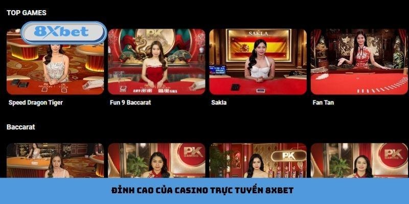 Đỉnh cao của casino trực tuyến 8xbet