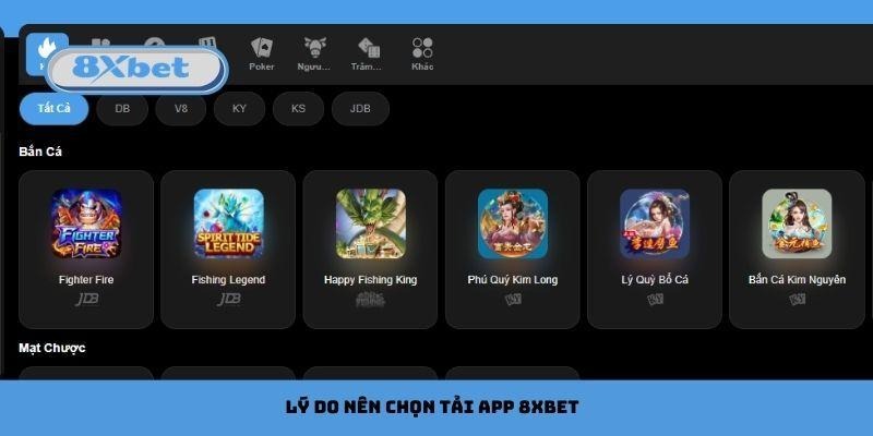 Lý do nên chọn tải app 8xbet