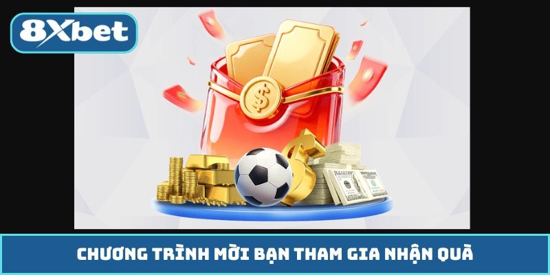 Chương trình mời bạn tham gia nhận quà
